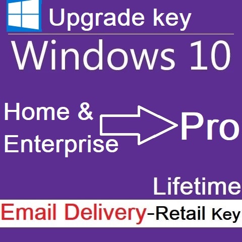 Key for upgrade windows 10 home & enterprise to pro Windows 10 Home /Enterprise to Pro Upgrade Product Key